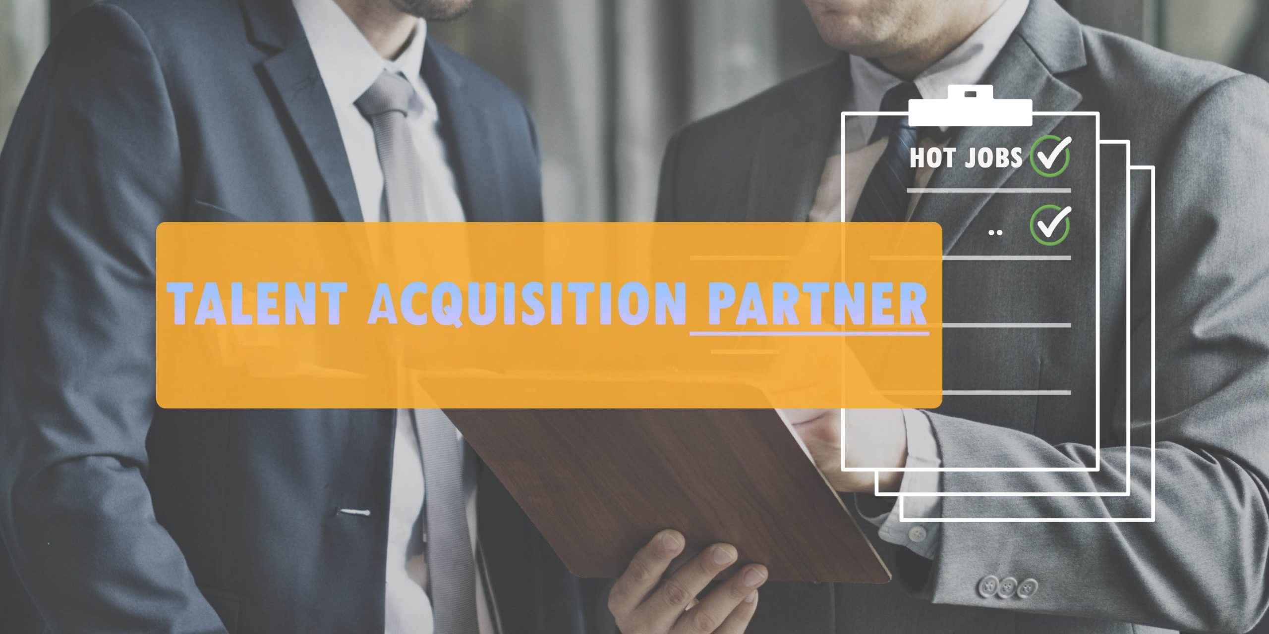 Talent Acquisition Partner Talent Acquisition Partner