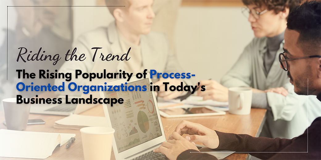 process-oriented organizations