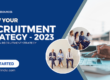 recruitment strategies for 2023